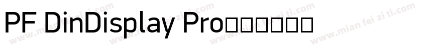 PF DinDisplay Pro字体转换